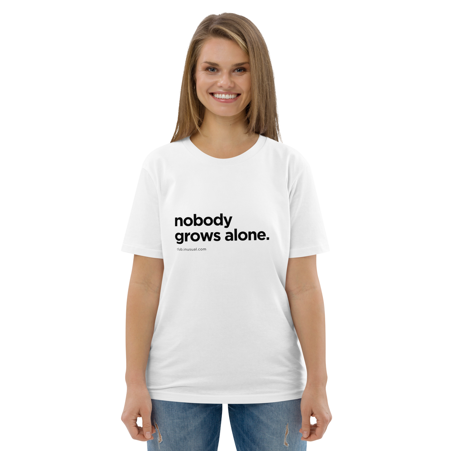 Camiseta Nobody grows alone. Blanca